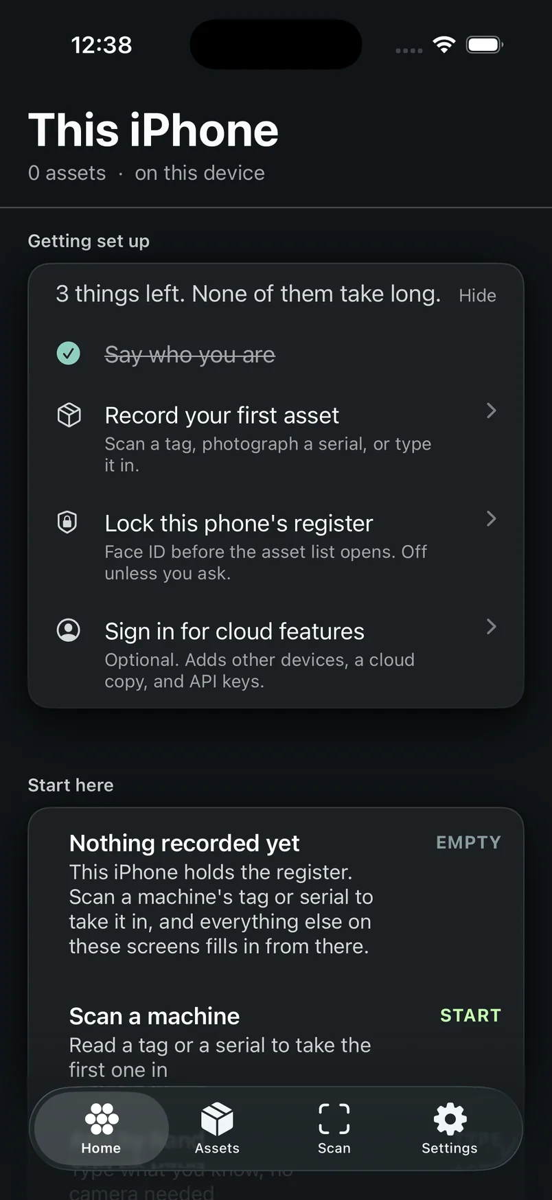 The Home screen on a fresh install, showing the Start here deck with rows for Nothing recorded yet, Scan a machine and Add by hand.